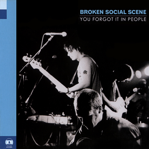 Broken-Social-Scene-You-Forgot-It-In-People