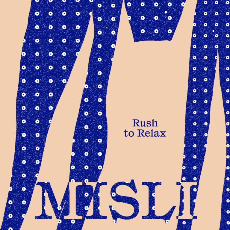 Rush t Relax - Misli artwork